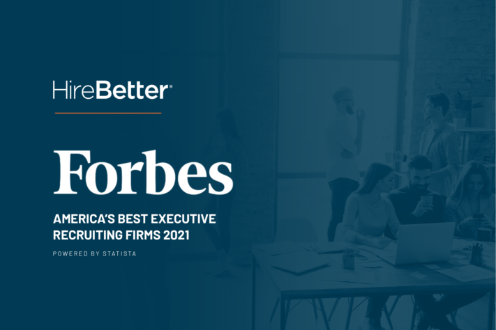 HireBetter recognized by Forbes on America's Best Executive Recruiting Firms 2021 List